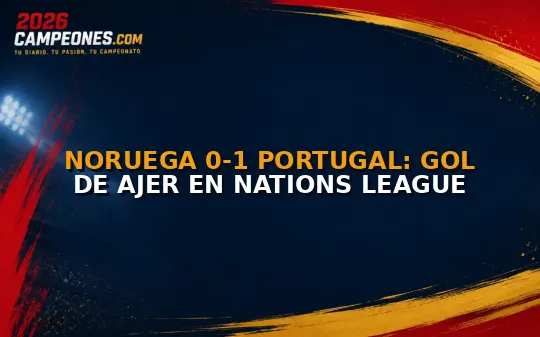 Noruega 0-1 Portugal: gol de Ajer en Nations League