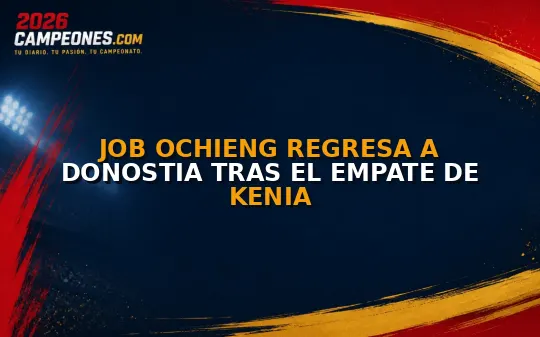 Job Ochieng regresa a Donostia tras el empate de Kenia