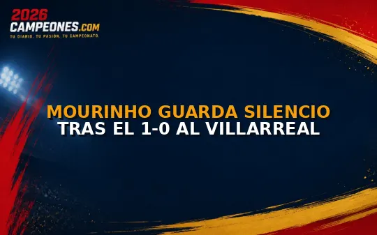 Mourinho guarda silencio tras el 1-0 al Villarreal