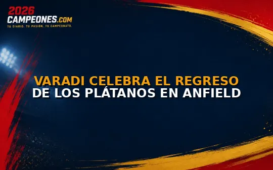 Varadi celebra el regreso de los plátanos en Anfield