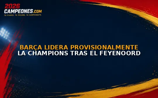 Barça lidera provisionalmente la Champions tras el Feyenoord