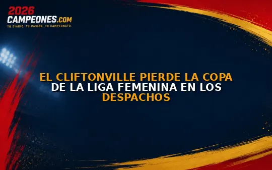 El Cliftonville pierde la Copa de la Liga femenina en los despachos