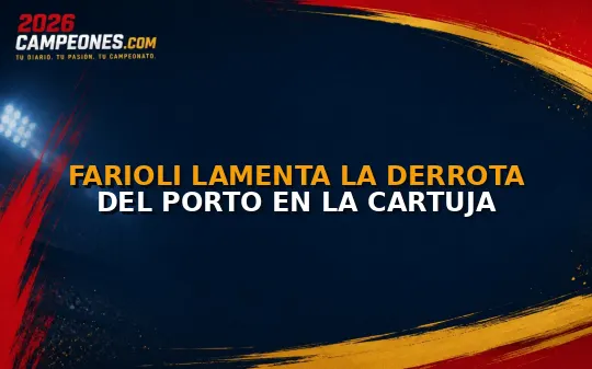 Farioli lamenta la derrota del Porto en La Cartuja