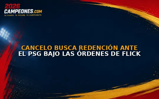Cancelo busca redención ante el PSG bajo las órdenes de Flick