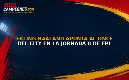 Erling Haaland apunta al once del City en la jornada 8 de FPL