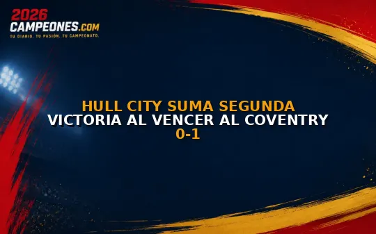 Hull City suma segunda victoria al vencer al Coventry 0-1