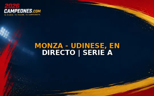 Monza - Udinese, en directo | Serie A