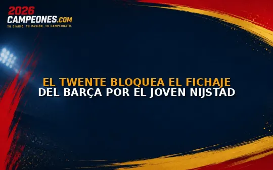 El Twente bloquea el fichaje del Barça por el joven Nijstad