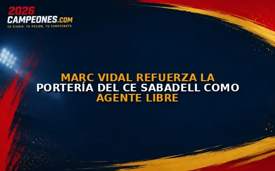 Marc Vidal refuerza la portería del CE Sabadell como agente libre