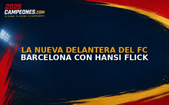 La nueva delantera del FC Barcelona con Hansi Flick