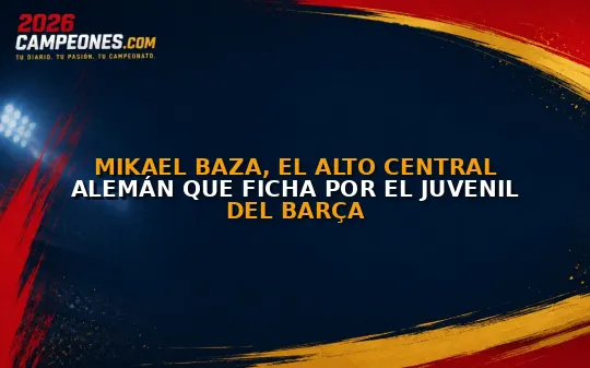 Mikael Baza, el alto central alemán que ficha por el juvenil del Barça