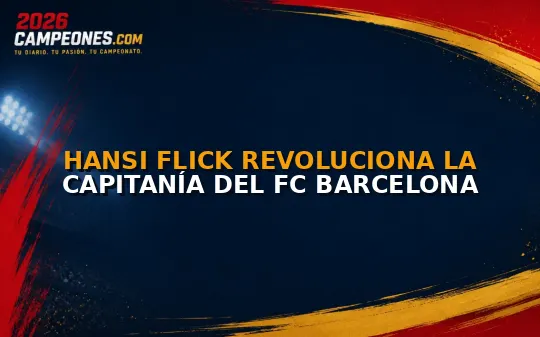 Hansi Flick revoluciona la capitanía del FC Barcelona