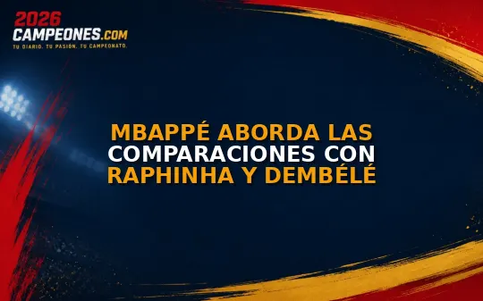 Mbappé aborda las comparaciones con Raphinha y Dembélé