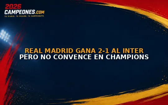 Real Madrid gana 2-1 al Inter pero no convence en Champions