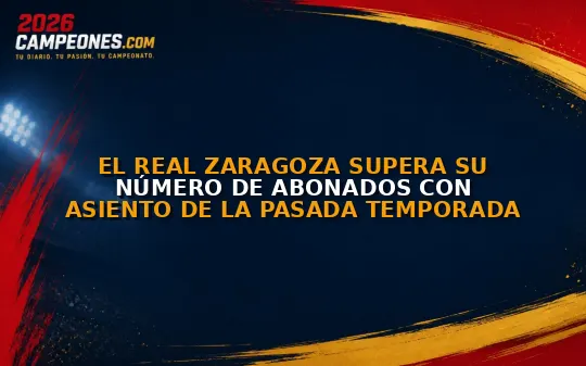 El Real Zaragoza supera su número de abonados con asiento de la pasada temporada