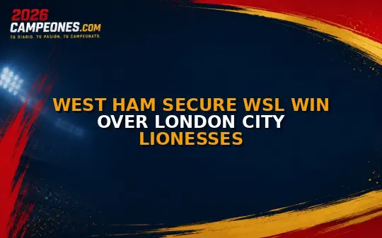 West Ham secure WSL win over London City Lionesses