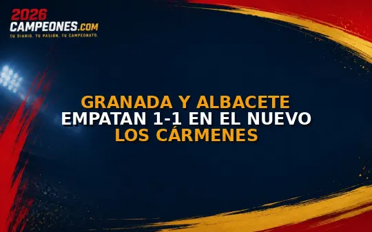 Granada y Albacete empatan 1-1 en el Nuevo Los Cármenes