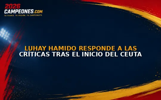 Luhay Hamido responde a las críticas tras el inicio del Ceuta
