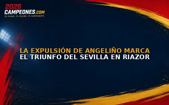 La expulsión de Angeliño marca el triunfo del Sevilla en Riazor