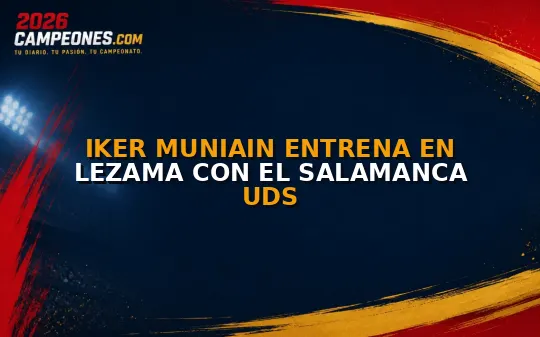 Iker Muniain entrena en Lezama con el Salamanca UDS