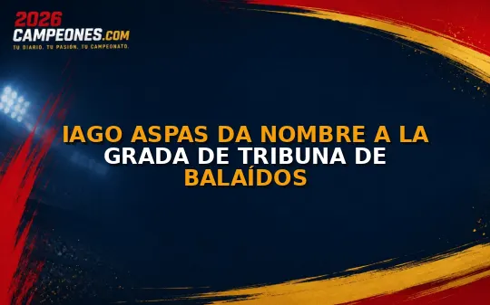 Iago Aspas da nombre a la grada de Tribuna de Balaídos