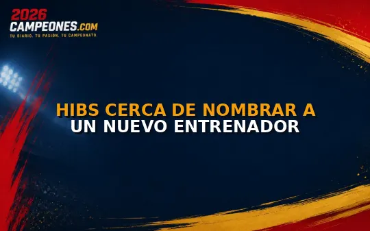 Hibs cerca de nombrar a un nuevo entrenador