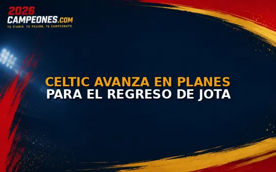Celtic avanza en planes para el regreso de Jota
