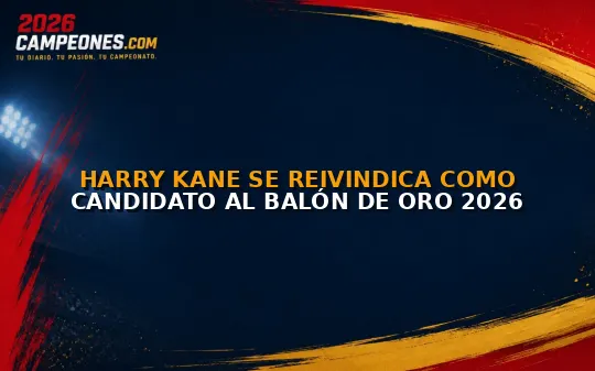 Harry Kane se reivindica como candidato al Balón de Oro 2026